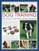 The Practical Illustrated Guide to Dog Training