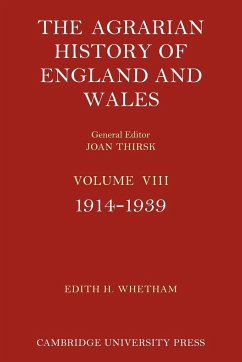 The Agrarian History of England and Wales - Whetham, Edith H.