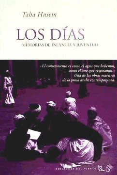 Los días : memorias de infancia y juventud - Husayn, Taha