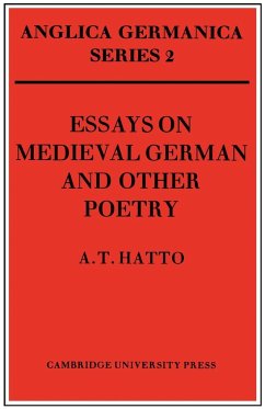 Essays on Medieval German and Other Poetry - Hatto, A. T.