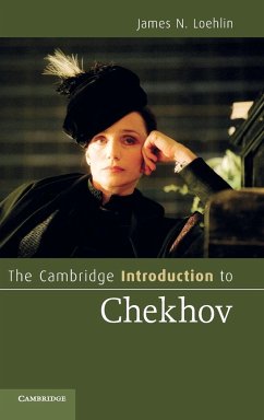 The Cambridge Introduction to Chekhov - Loehlin, James N.