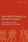 Sanctified Violence in Homeric Society