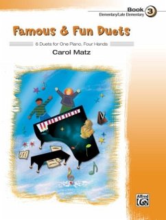 Famous & Fun Duets, Book 3 - Matz, Carol
