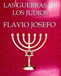 Las guerras de los judíos - Josefo, Flavio