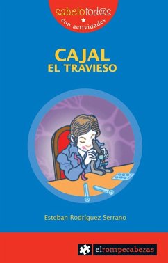 Cajal el travieso - Rodríguez Serrano, Esteban