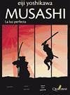 Musashi : la luz perfecta - Yoshikawa, Eiji
