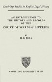 An Introduction to the History and Records of the Courts of Wards and Liveries