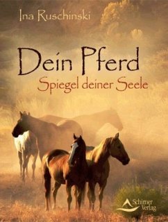 Dein Pferd - Ruschinski, Ina