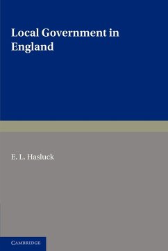 Local Government in England - Hasluck, E. L.