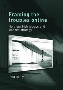 Framing the Troubles Online - Reilly, Paul