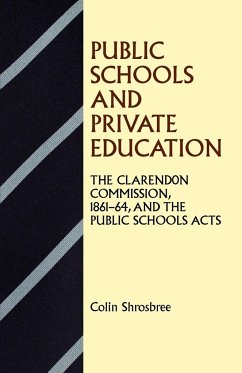 Public Schools and Private Education - Shrosbree, Colin