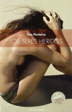 LOS SERES HERIDOS. 2 EDICIÓN
