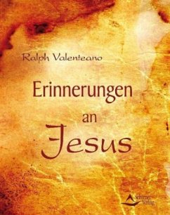 Erinnerungen an Jesus - Valenteano, Ralph