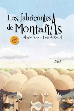 Los fabricantes de montañas - Pérez Villacampa, Alberto