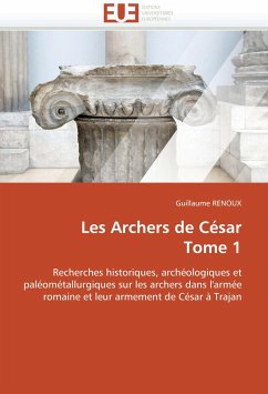 Les Archers de César Tome 1 - RENOUX, Guillaume