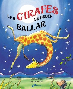 Les girafes no poden ballar - Andreae, Giles