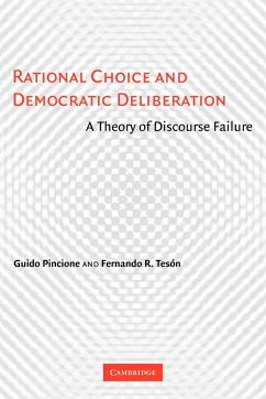 Rational Choice and Democratic Deliberation - Pincione, Guido; Teson, Fernando R.