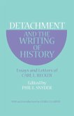 Detachment and the Writing of History: Essays and Letters of Carl L. Becker