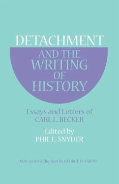 Detachment and the Writing of History - Becker, Carl L