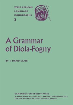 A Grammar of Diola-Fogny - Sapir, J. David; Sapir
