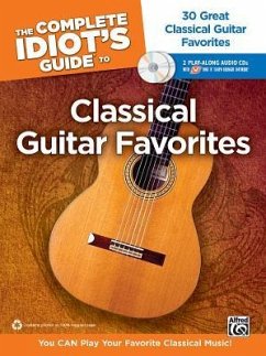 The Complete Idiot's Guide to Classical Guitar Favorites - Kikta, Thomas