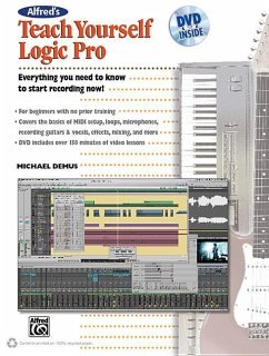 Alfred's Teach Yourself Logic Pro - Demus, Michael