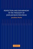 Perfection and Disharmony in the Thought of Jean-Jacques Rousseau