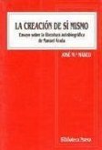 La creación de sí mismo : literatura autobiográfica de Manuel Azaña