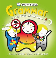 Basher Basics: Grammar - Basher, Simon; Budzik, Mary