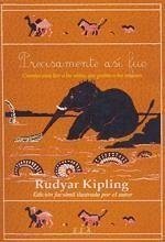 Precisamente así fue : cuentos para leer a los niños, que gustan a los mayores - Kipling, Rudyard