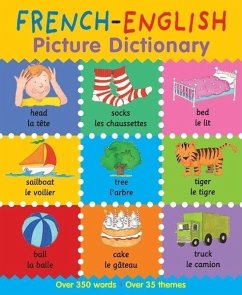 French-English Picture Dictionary - Bruzzone, Catherine; Millar, Louise; Martineau, Susan