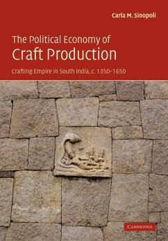 The Political Economy of Craft Production - Sinopoli, Carla M.