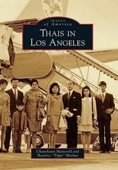 Thais in Los Angeles - Martorell, Chanchanit; Morlan, Beatrice Tippe