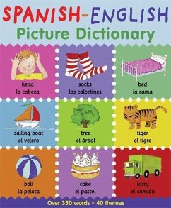 Spanish-English Picture Dictionary - Bruzzone, Catherine; Millar, Louise; Martineau, Susan