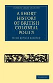 A Short History of British Colonial Policy