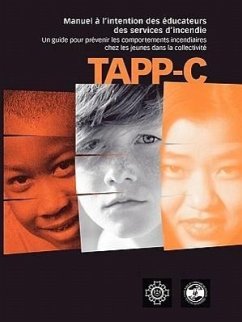 Tapp-C: Manuel clinique pour la prévention et le traitement du comportement incendiaire chez les jeunes - MacKay, Sherri; Henderson, Joanna; Root, Carol