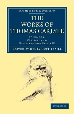 The Works of Thomas Carlyle - Volume 28 - Carlyle, Thomas