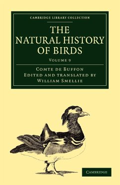 The Natural History of Birds - Volume 9 - Buffon, Georges Louis Le Clerc; Buffon, Comte De