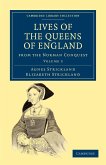 Lives of the Queens of England from the Norman Conquest - Volume 3