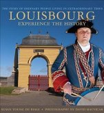 Louisbourg: A Living History Colourguide
