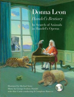 Handel's Bestiary: In Search of Animals in Handel's Operas [With CD (Audio)]