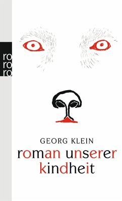 Roman unserer Kindheit - Klein, Georg