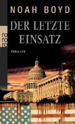 Der letzte Einsatz - Boyd, Noah