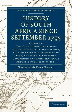 History of South Africa Since September 1795 - Volume 3 - Theal, George Mccall