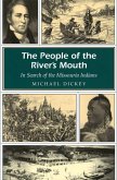 The People of the River's Mouth: In Search of the Missouria Indians Volume 1