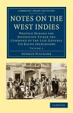 Notes on the West Indies - Volume 1