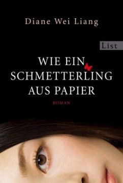 Wie ein Schmetterling aus Papier - Liang, Diane Wei