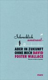 Schrecklich amüsant - aber in Zukunft ohne mich Schrecklich amüsant - aber in Zukunft ohne mich