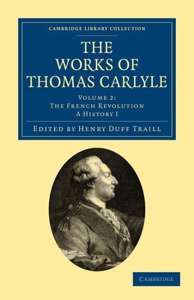 The Works of Thomas Carlyle - Volume 2 The Works of Thomas Carlyle - Volume 2