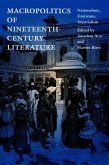 Macropolitics of Nineteenth-Century Literature Macropolitics of Nineteenth-Century Literature